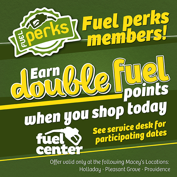 Double Up Your Savings with Macey's Fuel Perks Macey's